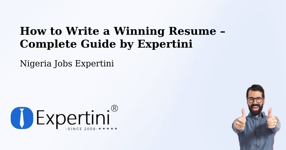 Resume Writing Guide for Job Seekers – Deba - Deba, Nigeria Jobs Expertini